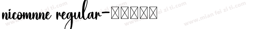 nicomnne regular字体转换